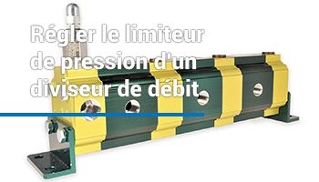 Régler le limiteur de pression d’un diviseur de débit à engrenages RV